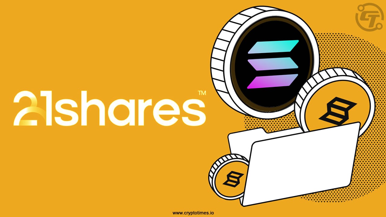 21Shares Joins Solana Etf Race