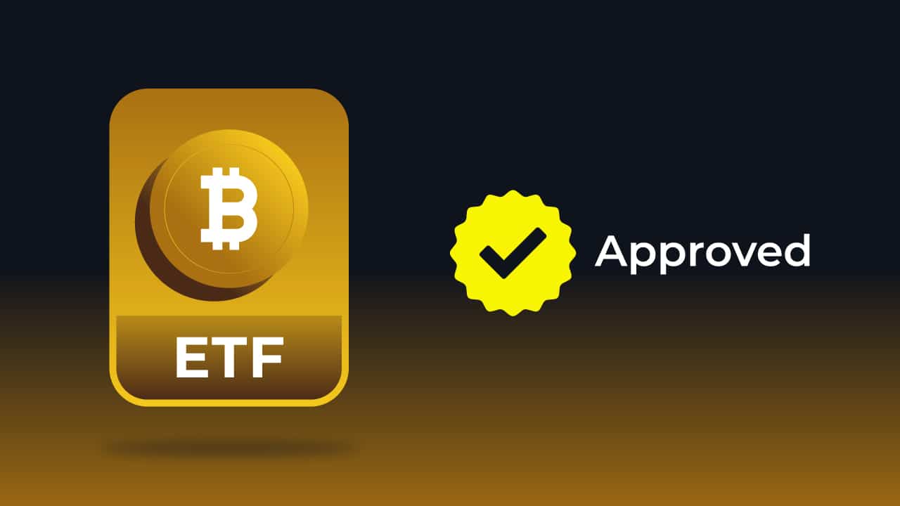 ETF APPROVED