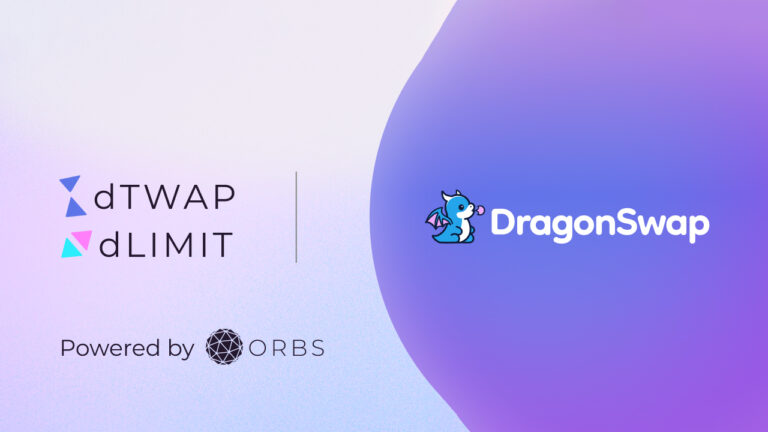 DragonSwap and Orbs Unveil dLIMIT & DCA for Pro Traders