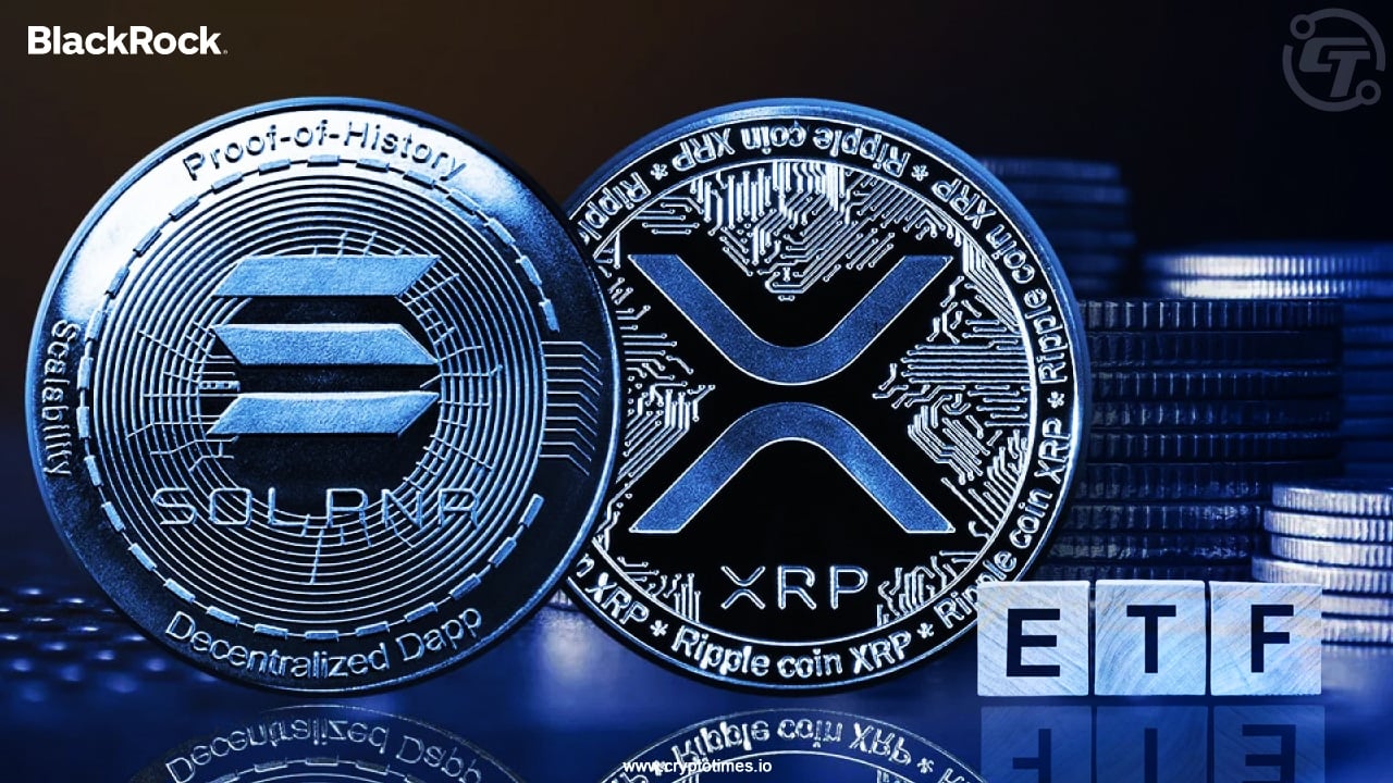 Fact Check: Is Blackrock Really Filing For Xrp And Sol Etfs?