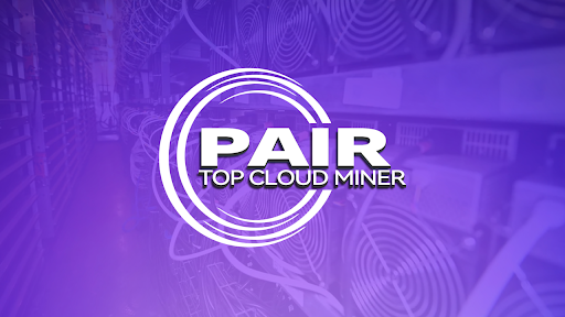 Pairminer The Most Trusted Cloud Mining Platform In 2025! Explore More