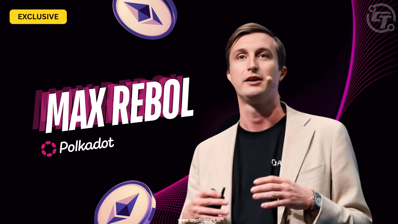 ‘Ethereum Has Been Struggling Recently’: Polkadot Ambassador Max Rebol
