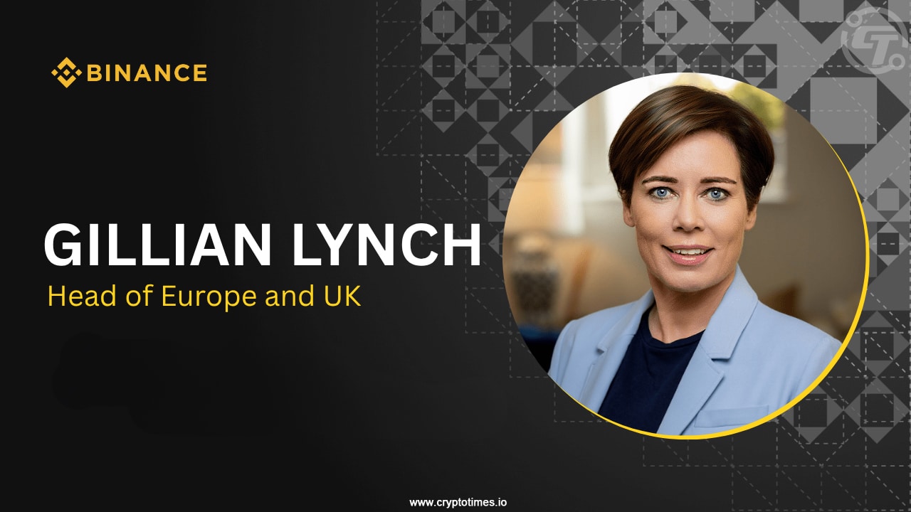 Binance Appoints Gillian Lynch as Head of Europe & UK Region
