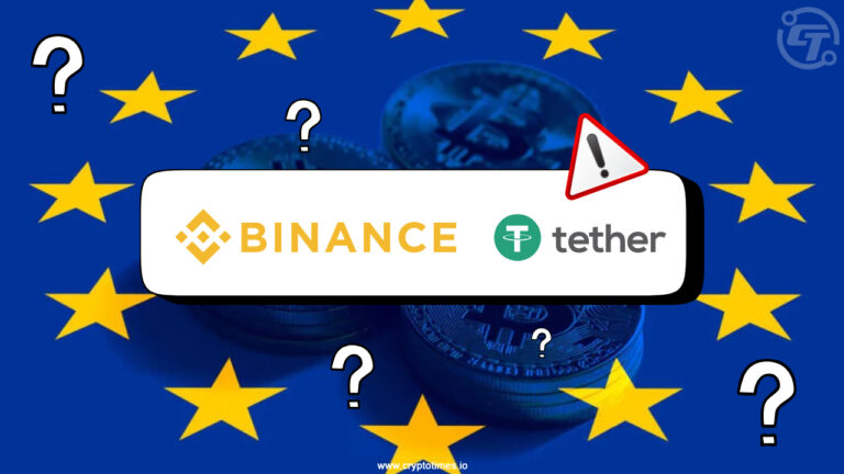 Binance & Tether Missing Amongst Approved Firms by EU Under MiCA