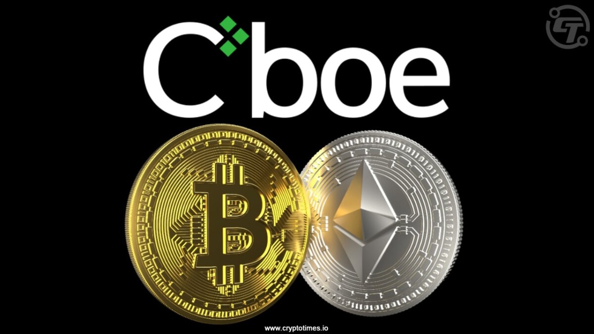 Cboe Reveals Plans To Launch Bitcoin And Ether Futures