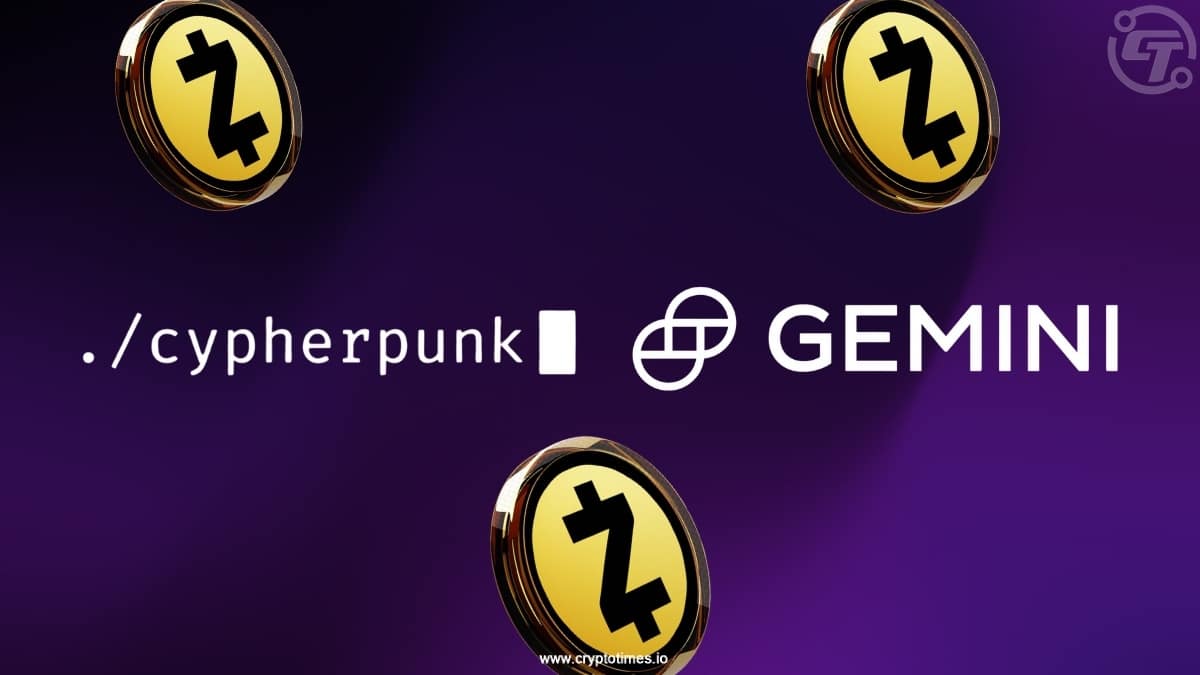 Cypherpunk Taps Gemini to Secure $50M in Zcash
