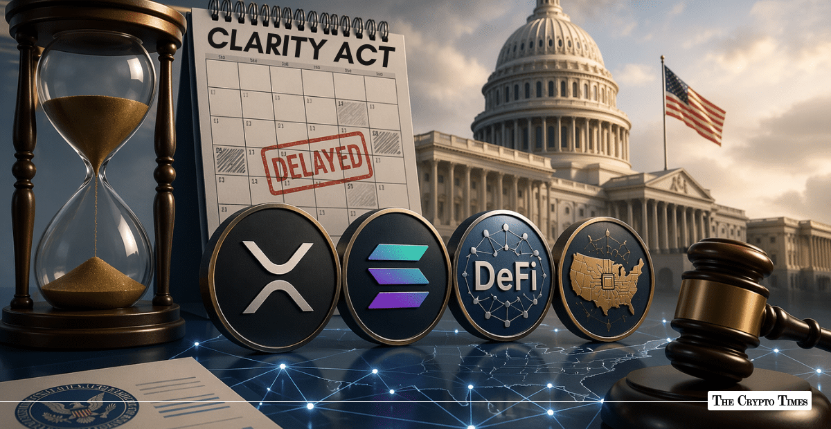 What CLARITY Act Delay Means for XRP, Solana, DeFi, and U.S. Crypto Innovation 