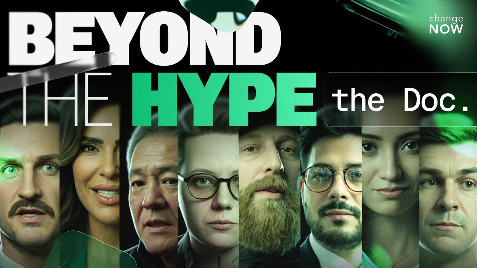 ChangeNOW Scales New Heights withPremiere of Beyond the Hype Documentary