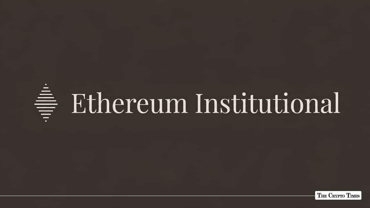 Ethereum Institutional Debuts as Neutral Gateway for Enterprises